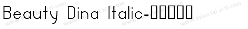 Beauty Dina Italic字体转换